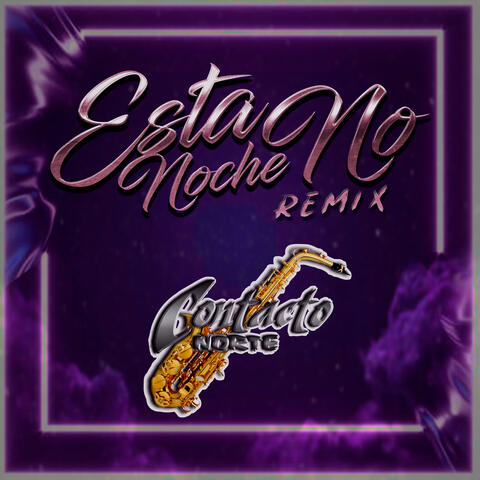 Esta Noche No