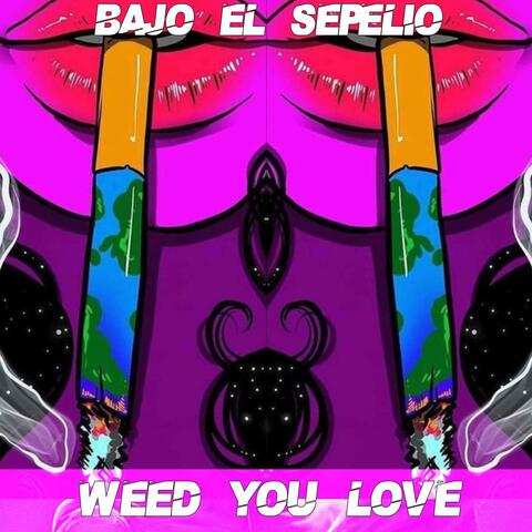 Weed You Love