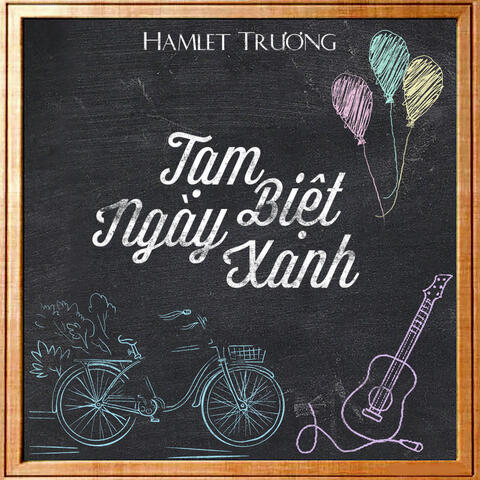 Tạm Biệt Ngày Xanh