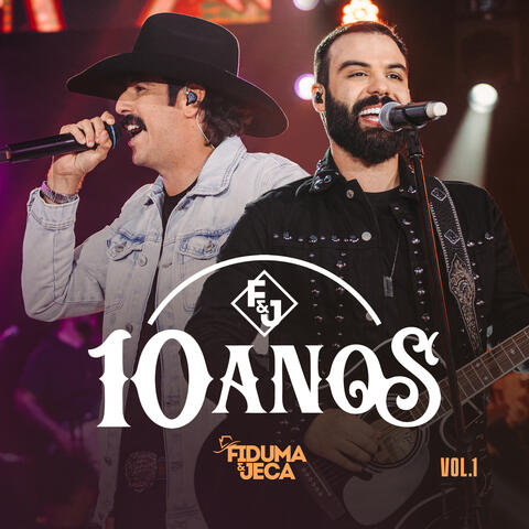 F&J 10 Anos, Vol. 1