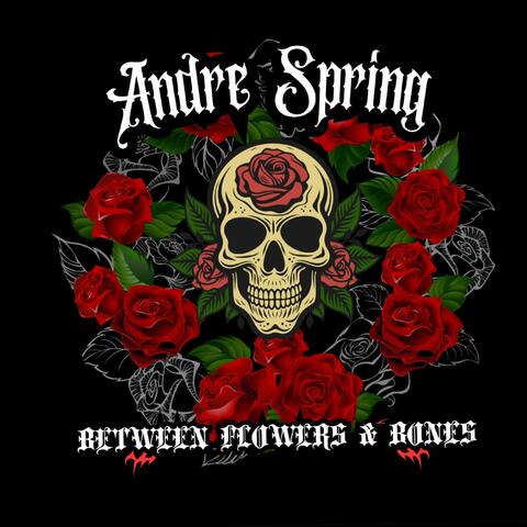 Between Flowers & Bones