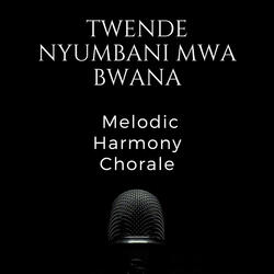Twende Nyumbani Mwa Bwana