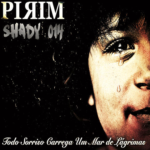 Todo Sorriso Carrega um Mar de Lágrimas (Remasterizado)