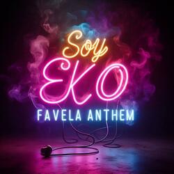 Favela Anthem
