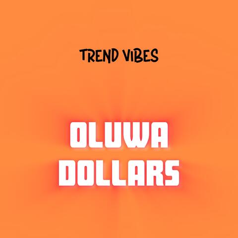 Oluwa Dollars