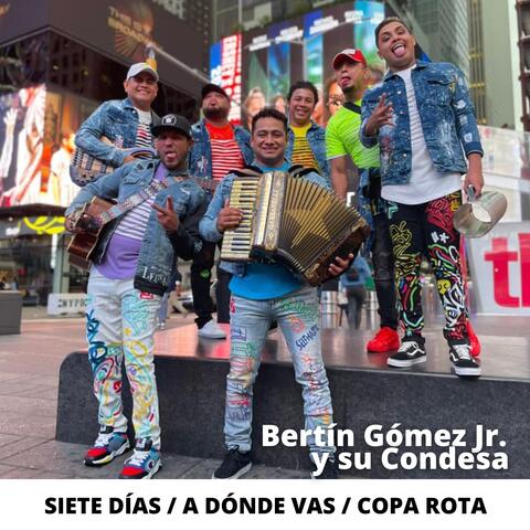 Siete Días / A Dónde Vas / Copa Rota