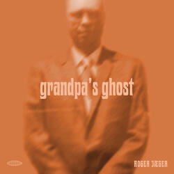 Grandpa's Ghost