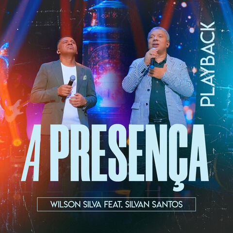 A Presença