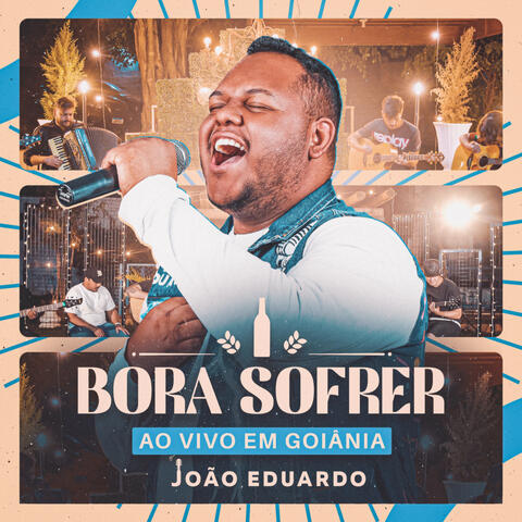 Bora Sofrer (Ao Vivo Em Goiânia)