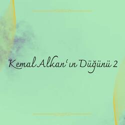 Kemal Alkan’ın Düğünü 2