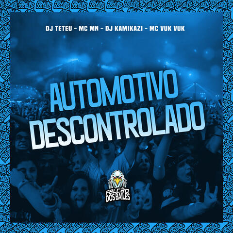 Automotivo Descontrolado