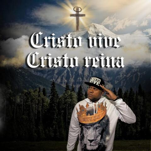Cristo Vive Cristo Reina