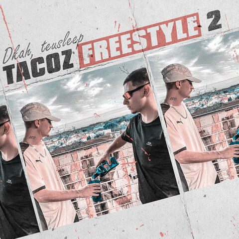 Tacoz Freestyle 2