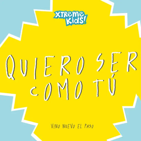 Quiero Ser Como Tú