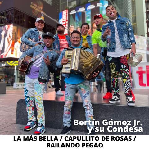 La Más Bella / Capullito De Rosas / Bailando Pegao