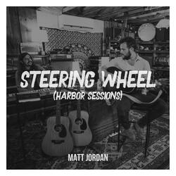 Steering Wheel (Harbor Sessions)