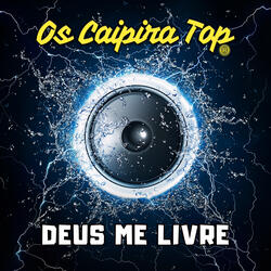 Deus Me Livre