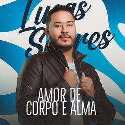 Amor de Corpo e Alma