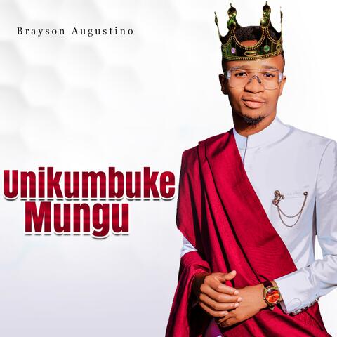 Unikumbuke Mungu