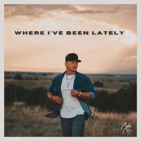 Where I've Been Lately