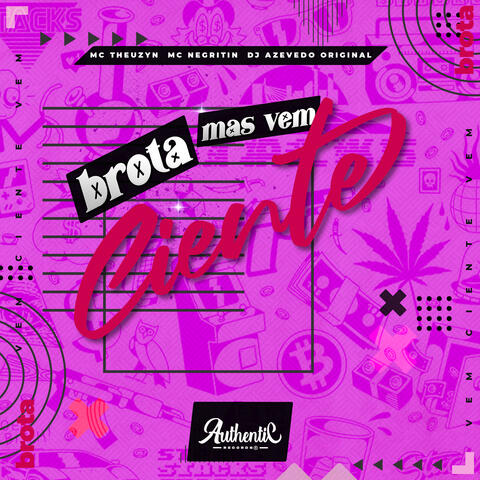Brota Mas Vem Ciente