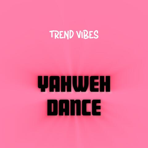 Yahweh Dance