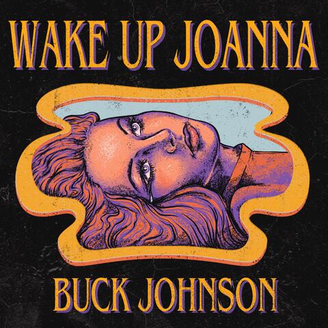 Wake up Joanna