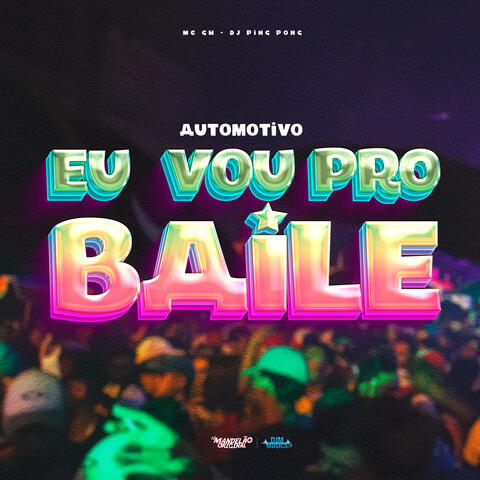 Automotivo Eu Vou pro Baile