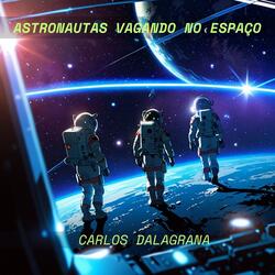 Astronautas Vagando no Espaço