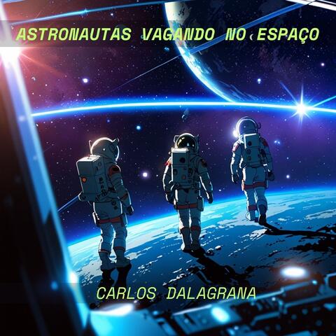 Astronautas Vagando no Espaço