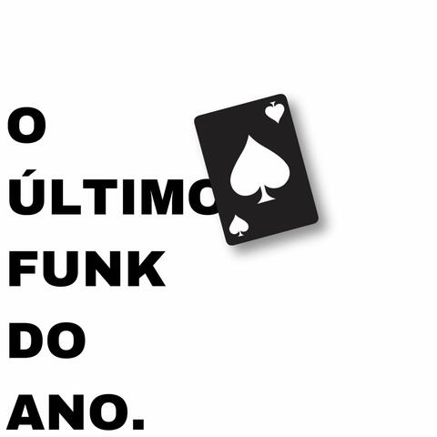 O Ultimo Funk do Ano