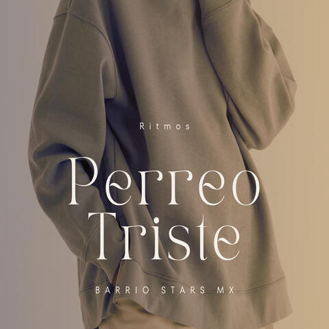 Perreo Triste