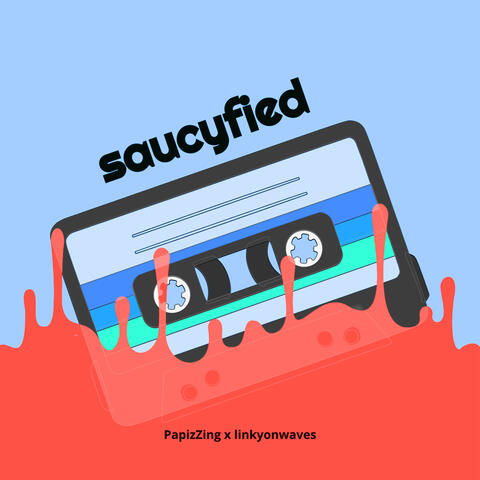 Saucyfied