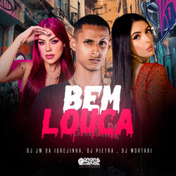 Bem Louca