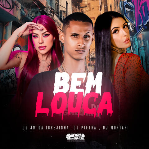 Bem Louca