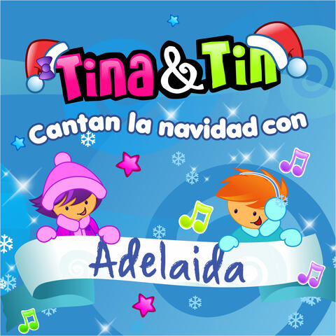 Cantan la Navidad Con Adelaida