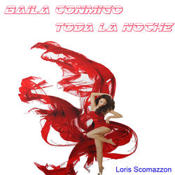 Baila Conmigo Toda la Noche