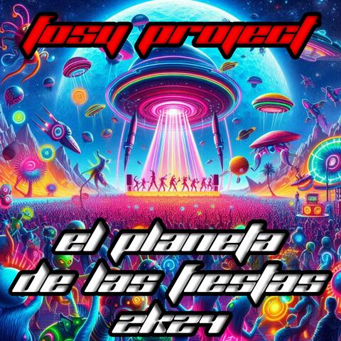 El Planeta de las Fiestas 2K25