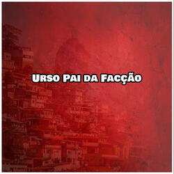 Urso Pai da Facção