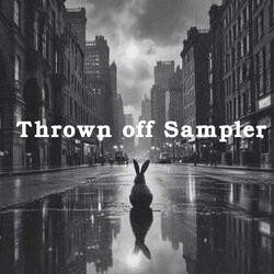Thrown off Sampler