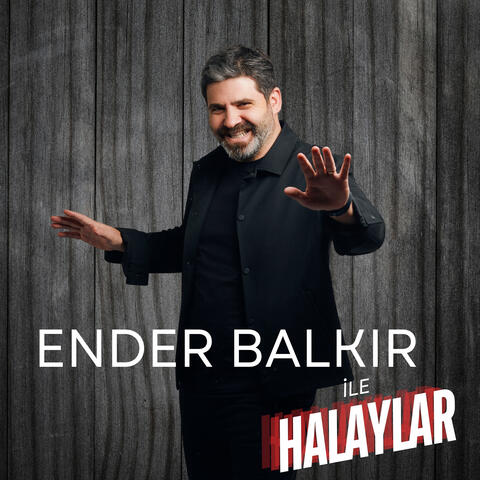 Ender Balkır İle Halaylar