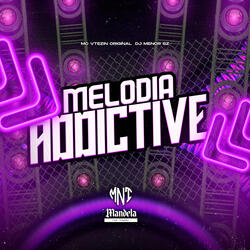Melodia Addictive