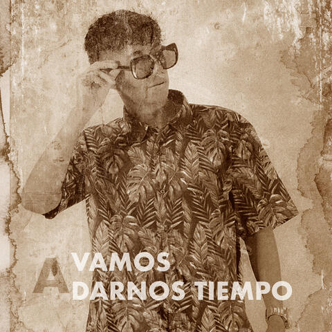 Vamos a Darnos Tiempo