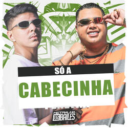 Só a Cabecinha