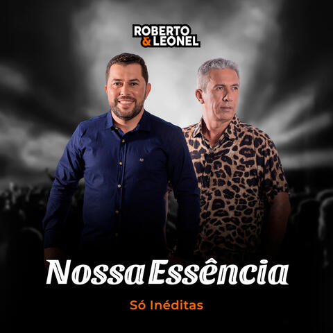 Nossa Essência (Só Inéditas)