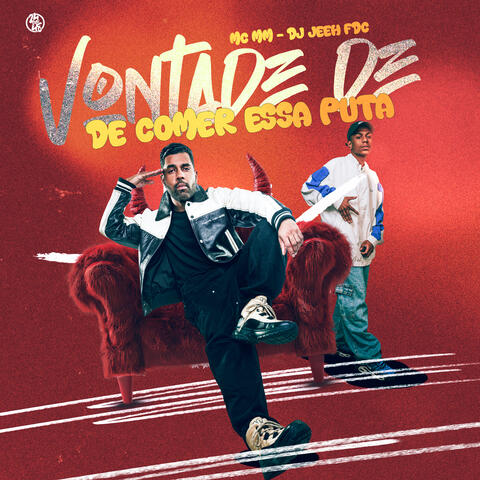 Vontade de Comer Essa Puta