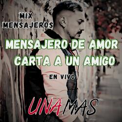 Mensajero de Amor / Carta a un Amigo