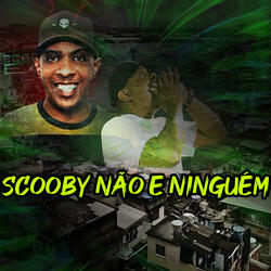 Scooby Não e Ninguém