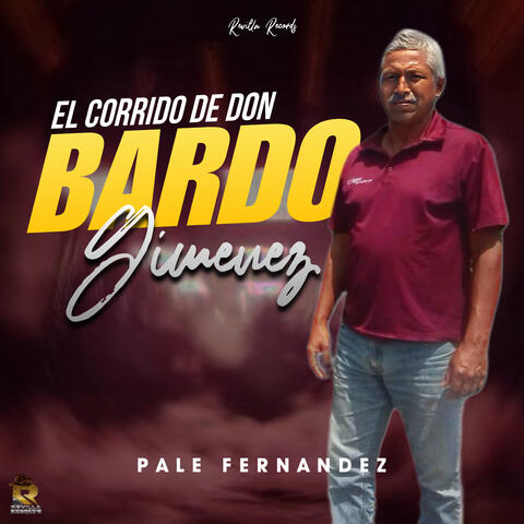 El Corrido de Don Bardo Giménez
