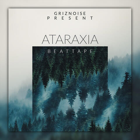 Ataraxia Beattape